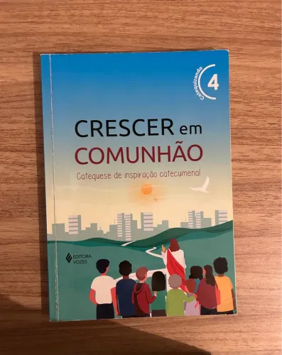 Coleção Crescer em Comunhão - Catequese Vol 1