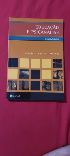 Educação e Psicanálise - Rinaldo Voltolini Editora Zahar
