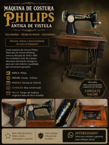 MÁQUINA DE COSTURA PHILIPS ANTIGA - PEÇA RARA E COLECIONÁVEL