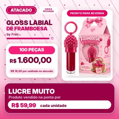 Atacado Gloss Labial Framboesa - Fran by Franciny Ehlke