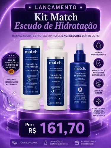 Kit Match Escudo de Hidratação