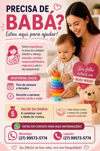 Babá com experiência- Disponível manhã, tarde, noite, fins de semana e feriados!