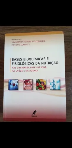 Bases bioquímicas e fisiológicas da nutrição - Silvia Cizzolino
