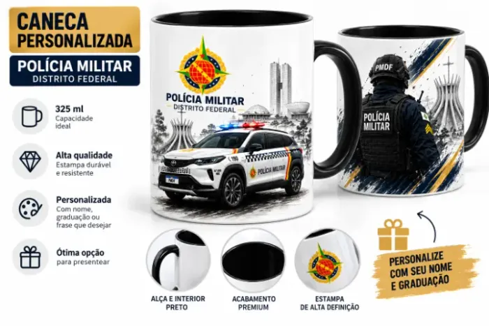 Caneca Personalizada Polícia Militar PMDF - Nome e Graduação