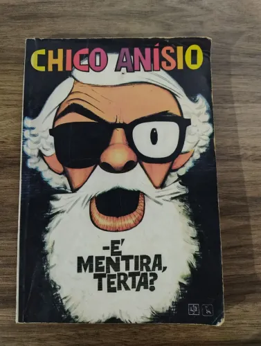 Livro Chico Anísio" É mentira terra ?" Item de coleção 