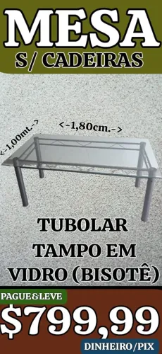 MESA TUBOLAR, SEM CADEIRAS, LEIAM: