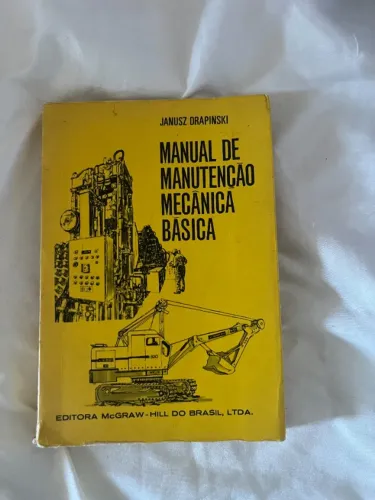 Livro Manual de Manutenção Mecânica Básica - Janusz Drapinski 