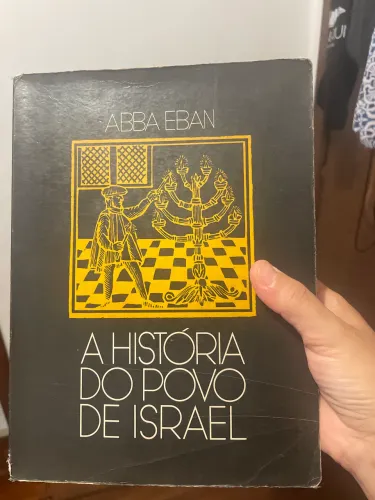 A HISTÓRIA DO POVO DE ISRAEL por ABBA EBAN