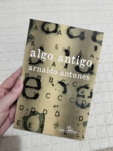 Livro Arnaldo Antunes - Algo Antigo