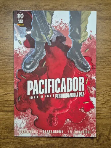O pacificador: pertubando a paz - Ennis, Garth -Panini