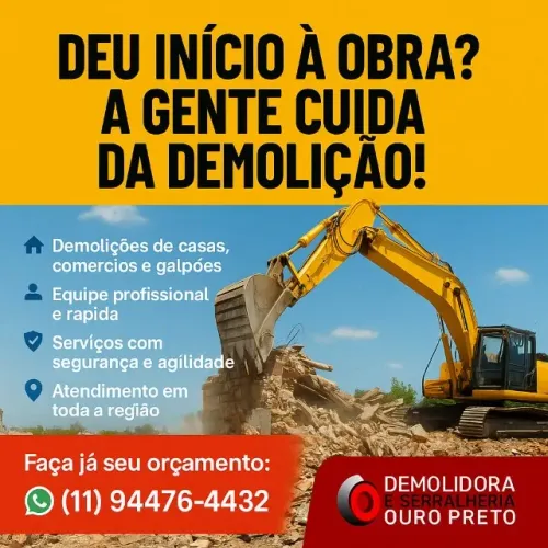 Demolições de casas, comércios e galpões