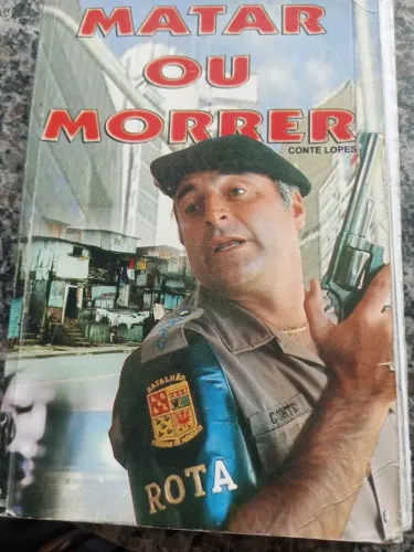Matar o morrer, história do capitão Conte lopes