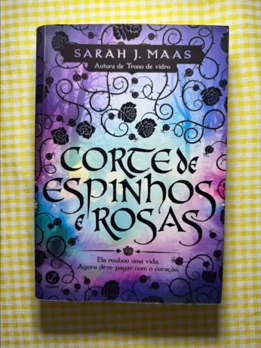 Livro corte de espinhos e rosas (volume 1)