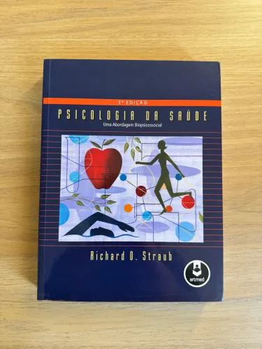 Livro Psicologia da Saúde - Richard O. Straub (3ª edição) - Ótimo estado