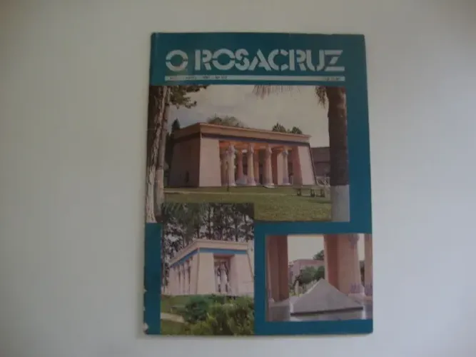 Revista O Rosacruz edições 172/173 - 1987.