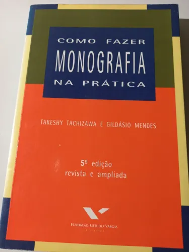 Livro: Como Fazer Monografia na Prática - 5ª Edição