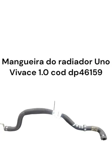 Mangueira do radiador Uno Vivace 1.0 cod dp46159