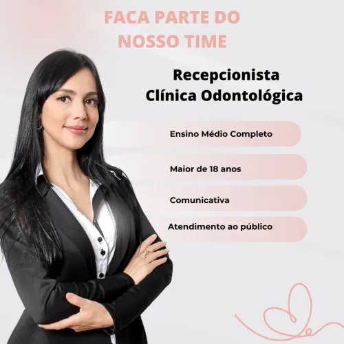 Recepcionista de Clínica Odontológica 