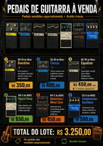 Pedais BOSS e Oliver: Overdrive, Chorus, Equalizer, Delay, Distortion e Compressor<br>