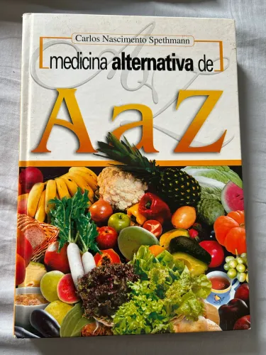 Livro Medicina Alternativa De A a Z
