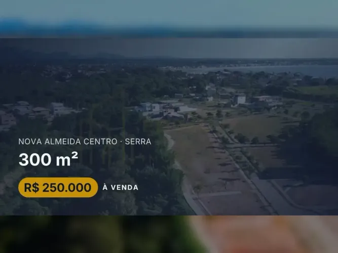Lote em Nova Almeida Centro: ideal para sua casa dos sonhos!