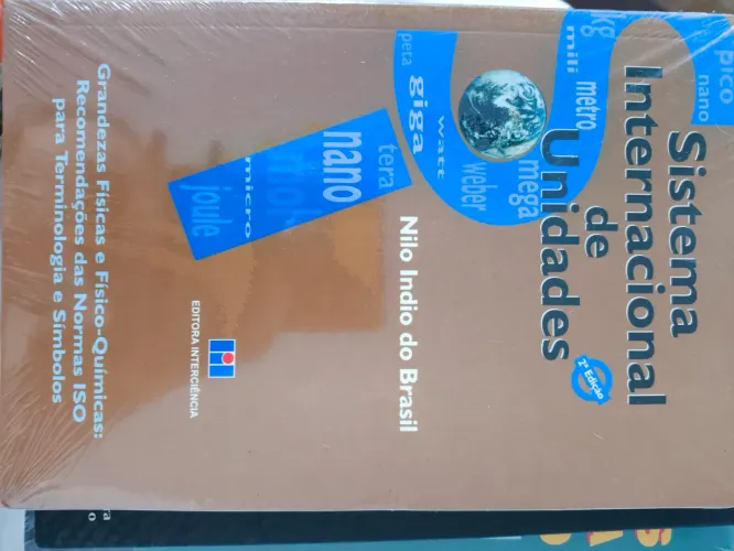 Livro Sistema Internacional de Unidades - Nilo Índio do Brasil - ed Interciencia