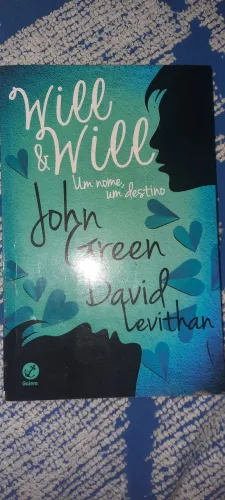 Will & Will - Um nome, um destino - John Green
