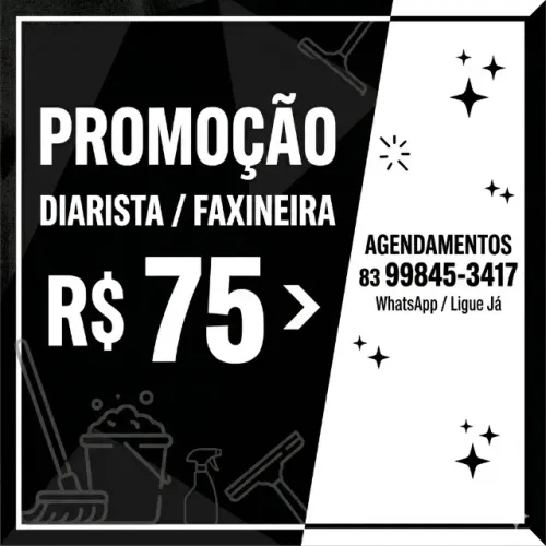 DIARISTA / FAXINEIRA  CUIDADORA BABA R$75