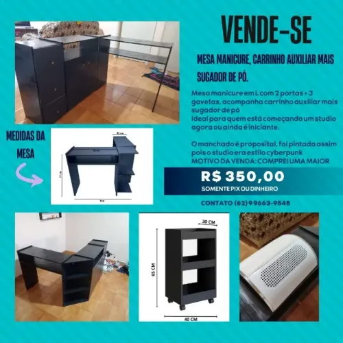 Mesinha em L, carrinho auxiliar e sugador de pó
