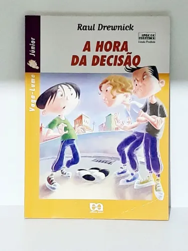Livro "A Hora da Decisão " Vaga-lume Junior