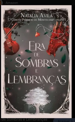 Era de Sombras e Lembrança- Natália Ávila