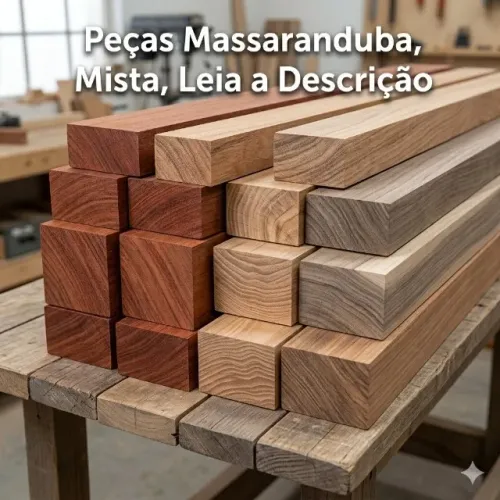 Pecas Massaranduba, Mista,  Leia a Descrição 