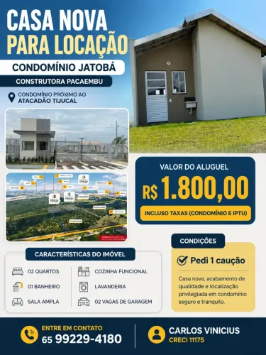 CASA NOVA PARA LOCAÇÃO CONDOMÍNIO JATOBÁ