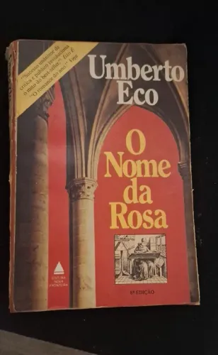 O Nome da Rosa - Umberto Eco - 8ª edição