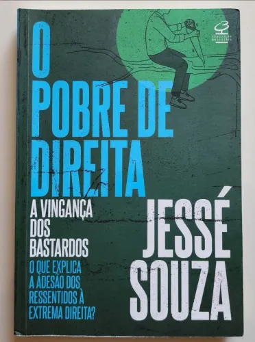 O Pobre de Direita - Jessé Souza (Livro)
