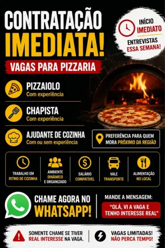 CONTRATAÇÃO IMEDIATA - PIZZARIA 
