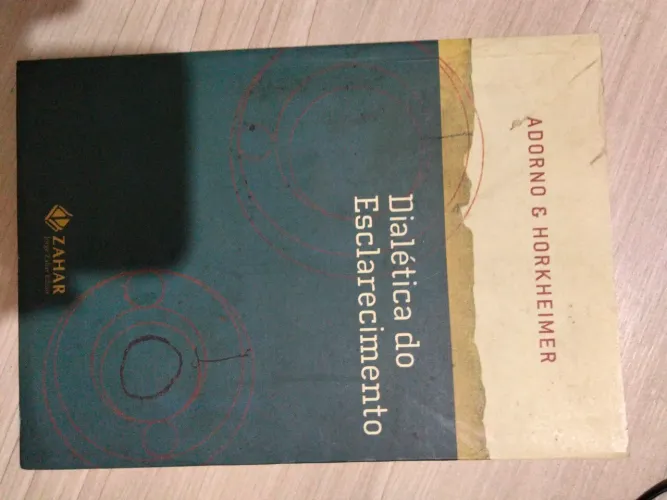 Dialética do Esclarecimento - Adorno & Horkheimer