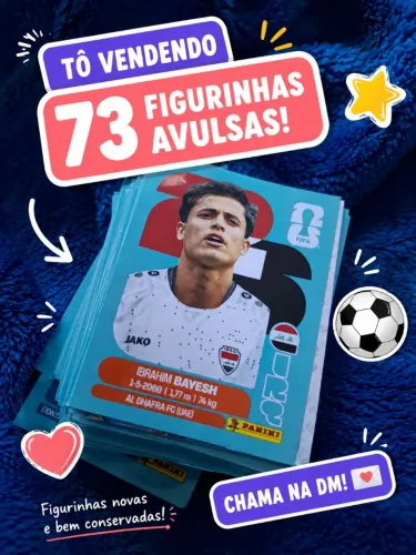 ? Tá Faltando no Seu Álbum? Tenho 73 Figurinhas!