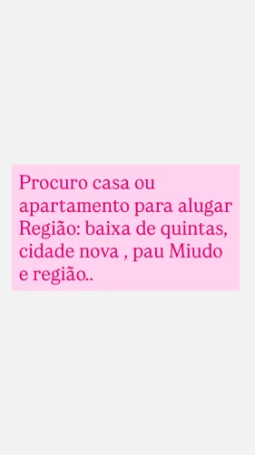 Procurando casa ou ao para alugar: *85