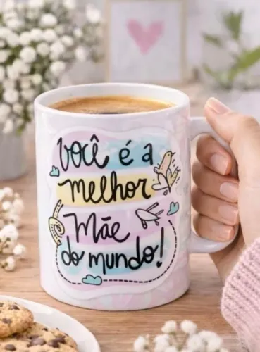 Dia das Mães - Caneca Personalizada - Homenagem - Presente