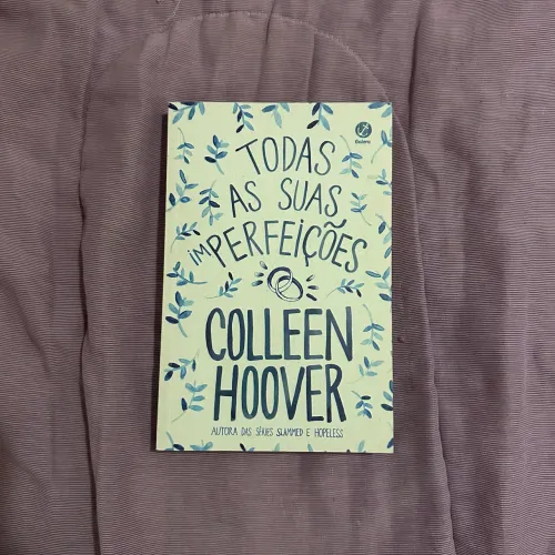 Livro Colleen Hoover Todas as Suas Imperfeições