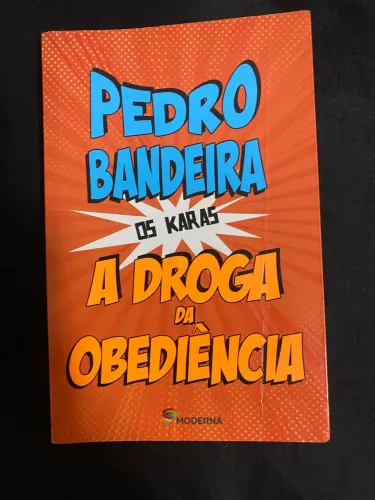 Livro A Droga da Obediência - Pedro Bandeira