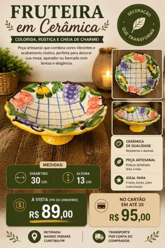 FRUTEIRA DECORATIVA EM CERÂMICA - COLORIDA E CHEIA DE CHARME