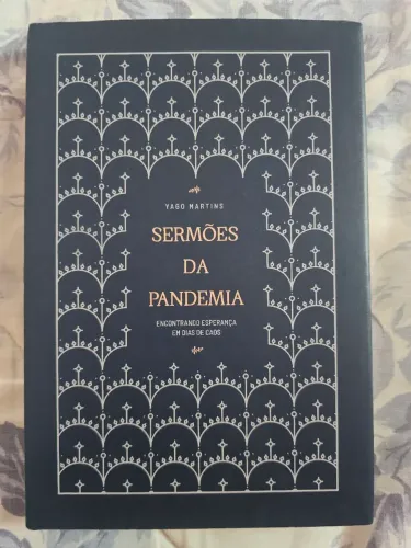 Sermões da Pandemia - Yago Martins