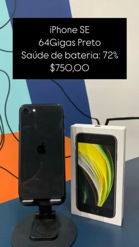 iPhone SE / 64GB / Preto / Saúde de bateria 72% / R$ 750,00