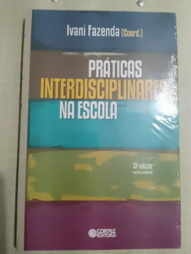 IBRECHÓ - PRÁTICAS INTERDISCIPLINARES NA ESCOLA - IVANI FAZENDA