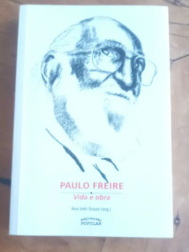 PAULO FREIRE - VIDA E OBRA