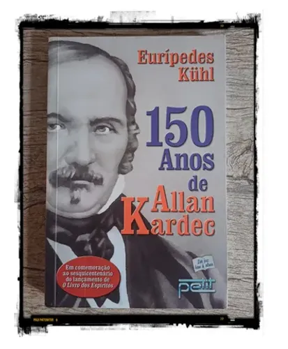 Livro: 150 anos de Allan Kardec