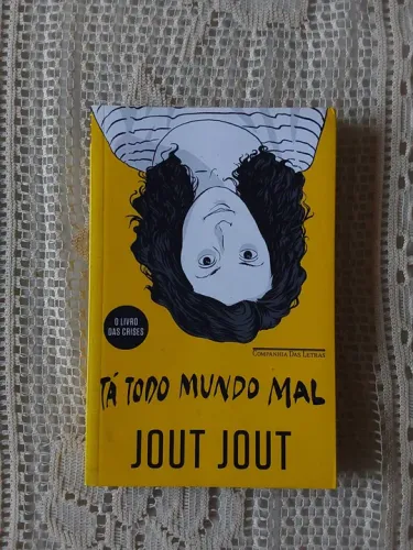 Tá todo mundo mal