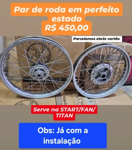 Par de roda start/titan/fan em perfeito estado ja instalado